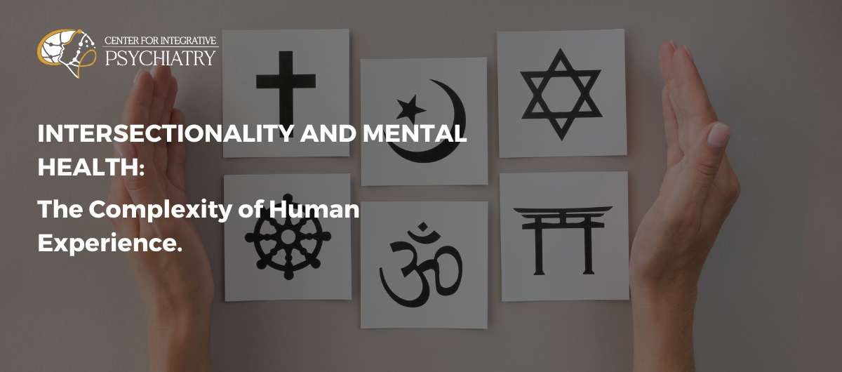 Intersectionality and Mental Health: Human Experiences